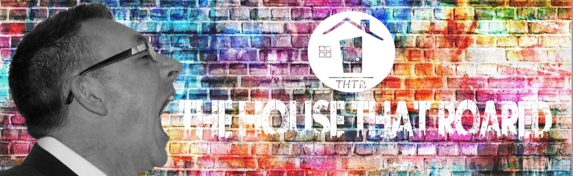 The House That Roared